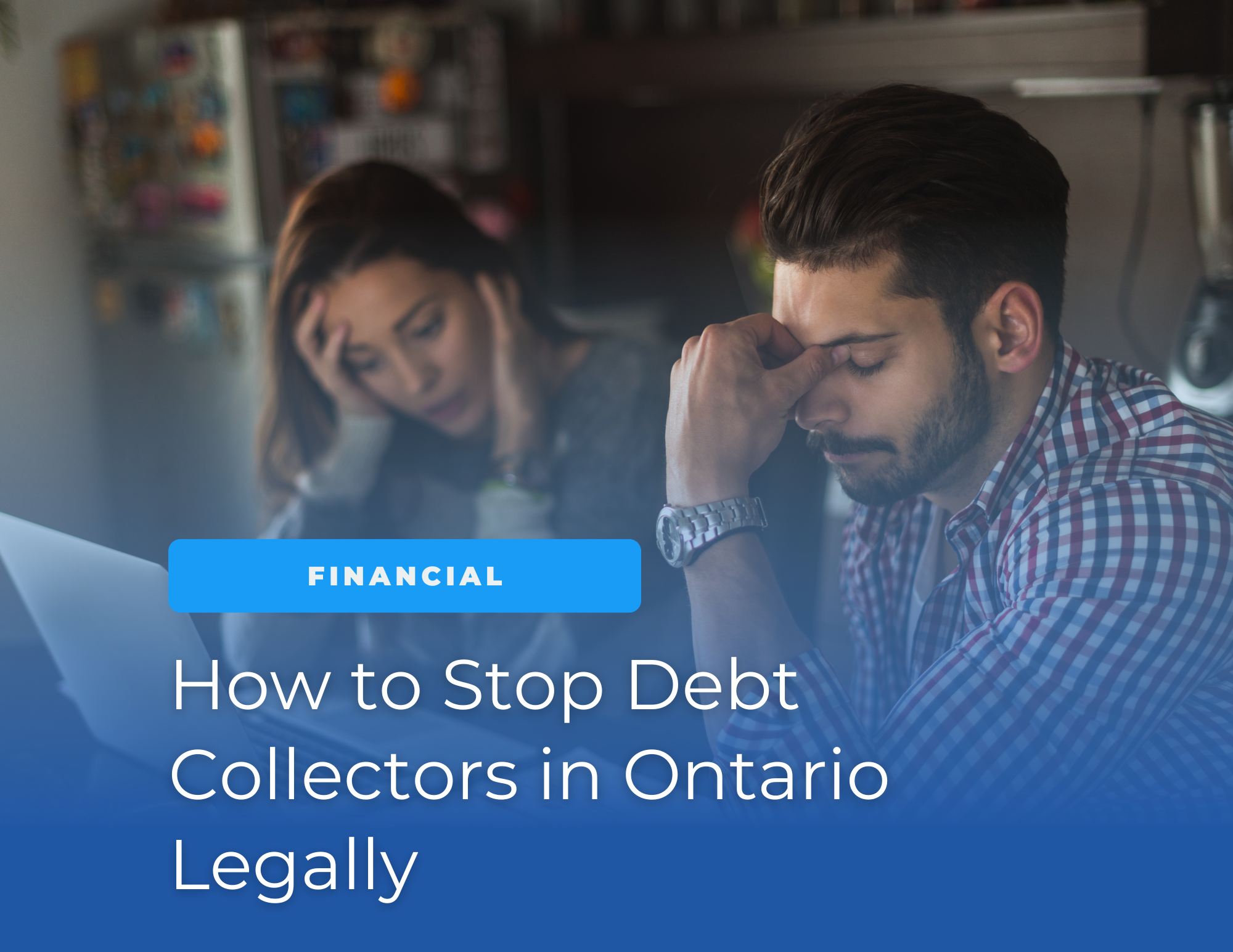 Stop debt collectors in Ontario