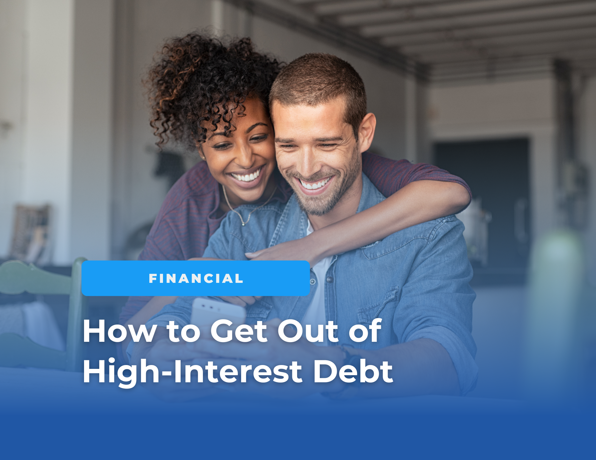 a happy couple relieved of high-interest debt