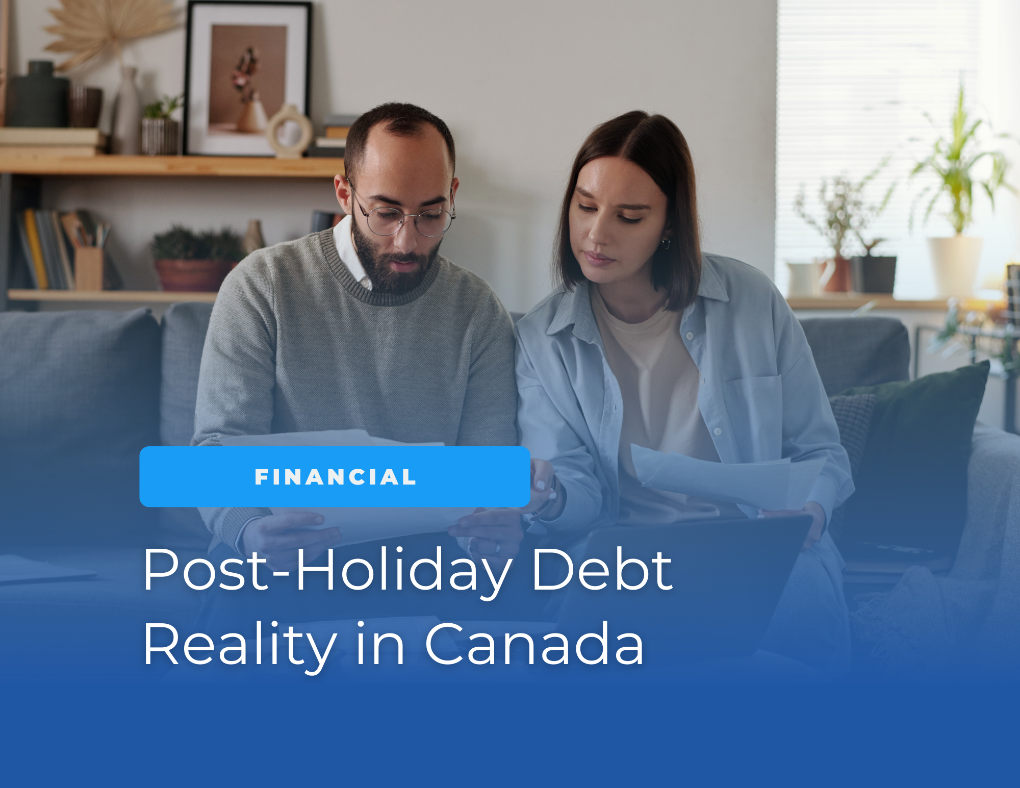 a couple looking at post-holiday debt credit card statements