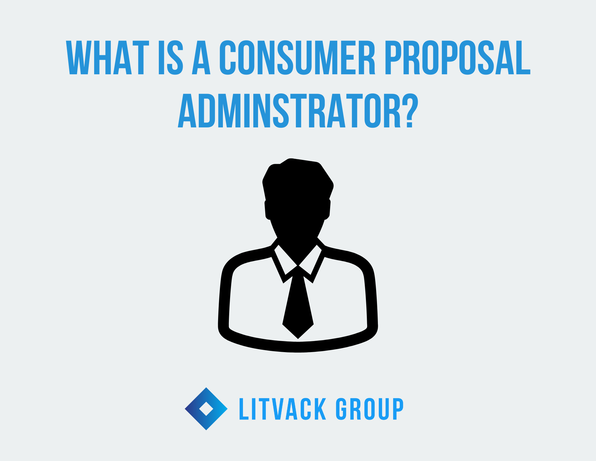 What is the Role of a Consumer Proposal Administrator?
